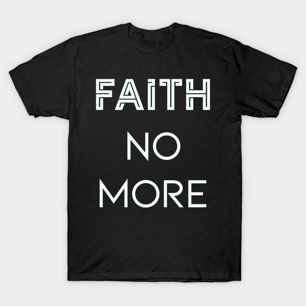 Faith No More T-Shirt by YourSelf101